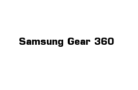 Samsung Gear 360